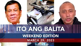 UNTV: Ito Ang Balita Weekend Edition |  March 25, 2023