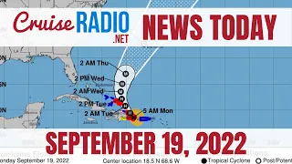 Cruise News Today — September 19, 2022: Hurricane Fiona Moves Ships, Royal Ship Returns, Queen Anne