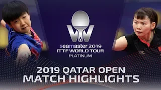 Sun Yingsha vs He Zhuojia | 2019 ITTF Qatar Open Highlights (1/4)