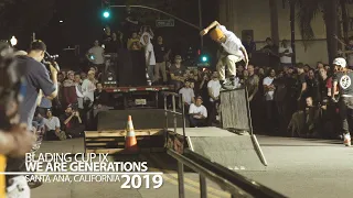 Blading Cup 2019: We Are Generations