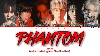 WAYV (威神V) - Phantom Color Coded Lyrics (Chin/Pin/Ina) {SUB INDO}