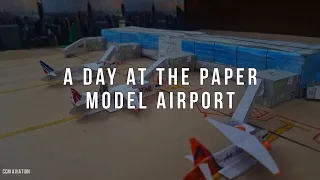 A Day at the Paper Model Airport | A Stop-Motion Movie
