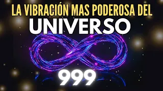 LA VIBRACIÓN MÁS PODEROSA DEL UNIVERSO |SENTIRAS DIOS DENTRO DE TI SANANDO TODA TU VIDA 999 GRACIAS