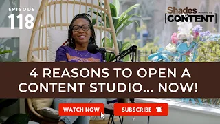 4 REASONS TO OPEN A CONTENT STUDIO... NOW!