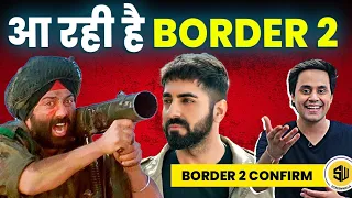 अभी मजा आयेगा न भीड़ू : Border 2 Confirmed🔥 | Sunny Deol | JP Dutta | Ayushmann Khurrana | RJ Raunak