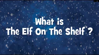 What Is The Elf on the Shelf?