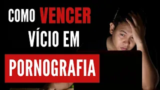 COMO VENCER VÍCIO EM PORNOGRAFIA (COM RAFAEL TRABASSO)