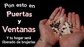 🔥 Tu hogar será liberado de brujerías si pones esto en puertas y ventanas