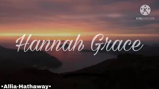 •Hannah Grace, Praise you•  slowed with rain