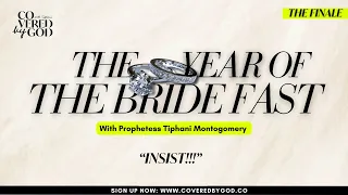 [DAY 14 OF 25] INSIST!!! | #THEYEAROFTHEBRIDE | #TYOTB | #COVEREDBYGOD