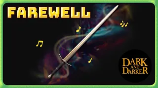 Good Bye Song Sword | Dark and Darker| Multiclass