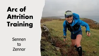 Arc of Attrition Training Run | Lands End to Zennor Recce
