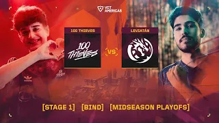 100 Thieves vs Leviatán - VCT Americas Mid-Season Playoffs - Day 2 - Map 1