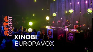 Xinobi  - Europavox Sessions - @arteconcert