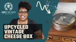 Vintage Organizing - Upcycled Vintage Cheese Box For Storage