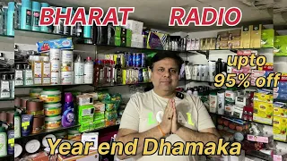 BHARAT RADIO Heavy discount on YearEnd || upto 95% discount || Latest stock update