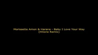 Morissette Amon & Harana - Baby I Love Your Way (Hitone Remix)