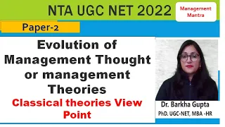 Evolution of Management Thoughtor management Theories, Classical theories View Point, NTA UGC NET