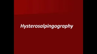 01. Hysterosalpingography (HSG) .. Prof. Dr. Fatma Awad