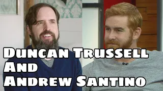 Duncan Trussell And Andrew Santino 2019