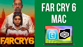 How to play Far Cry 6 on Mac
