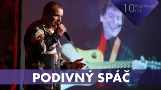 Pavel Novák - Podivný spáč ("10" Live)