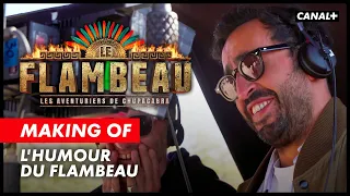 Le Flambeau - Le Making Of (L'humour du Flambeau)