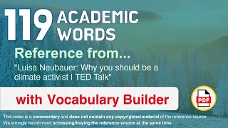 119 Academic Words Ref from "Luisa Neubauer: Why you should be a climate activist | TED Talk"