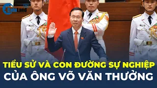 TIỂU SỬ và CON ĐƯỜNG SỰ NGHIỆP của Ông Võ Văn Thưởng trước khi THÔI CHỨC CHỦ TỊCH NƯỚC | CafeLand