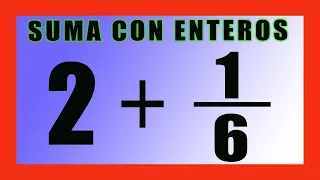 ✅👉 Suma de Fracciones con Enteros