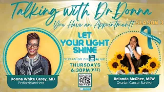 S3:E3: Let Your Light Shine! Surviving Ovarian Cancer. 9/29/22.