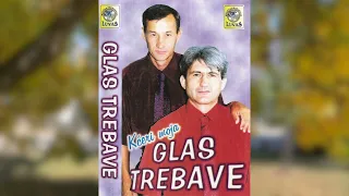 Glas Trebave - Kceri moja - KOMPLETAN Album (Video) Vaga trazi strijelca sestro moja