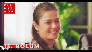 Kırmızı Oda | 15. Bölüm | "BİR BAŞKASI"