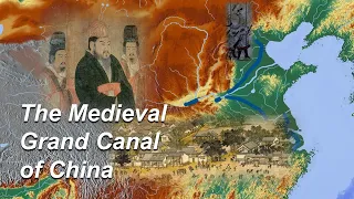 The Tyrant who Built the Grand Canal & how it Changed China