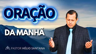 ORAÇÃO DA MANHÃ - HOJE 03/05 - Faça seu Pedido de Oração