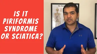 Do I Have Piriformis Syndrome Or Sciatica?