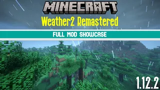 Weather2 Remastered (1.12.2 Forge) | Minecraft Mod Showcase