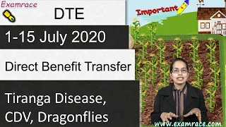 Direct Benefit Transfer, Tiranga Disease, CDV, Dragonflies: Down to Earth | DTE 1-15 July 2020 |UPSC