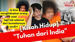 DARI KESAKTIAN HINGGA KEMATIAN SAI BABA | Kisah tuhan dari India