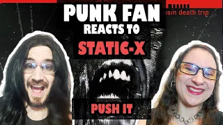 TROLLING FAILED SUCCESSFULLY | Punk Fan LIKES Static-X - Push It (FIRST TIME REACTION)