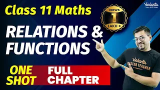 Relations and Functions Class 11 Maths | One Shot by Harsh Priyam sir | Vedantu Math