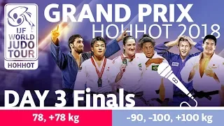 Judo Grand-Prix Hohhot 2018: Day 3 - Final Block
