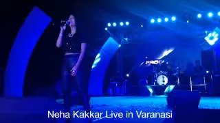 Suno Na Sangemarmar- Neha Kakkar Live (Varanasi)