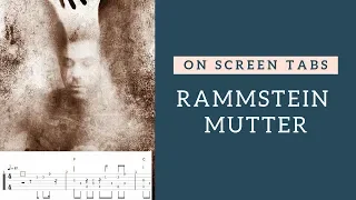 Rammstain  - Mutter | Guitar Tab Play Along