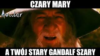 CZARY MARY A TWÓJ STARY GANDALF SZARY 😎🔥🎶