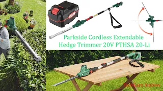 Parkside Cordless Extendable Hedge Trimmer 20V PTHSA 20-Li B3 TESTING
