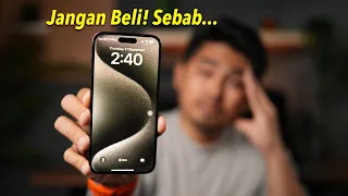 5 Sebab JANGAN BELI iPhone 15 dan 15 Pro!