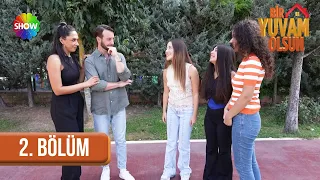 Bir Yuvam Olsun 2. Bölüm @showtv