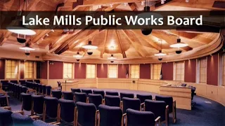Lake Mills Public Works Board Meeting - September 13, 2022