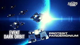 [FR] DARK ORBIT EVENT | PROTEGIT PANDEMONIUM 2021